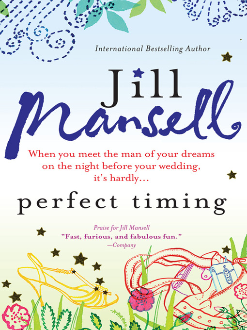Title details for Perfect Timing by Jill Mansell - Wait list